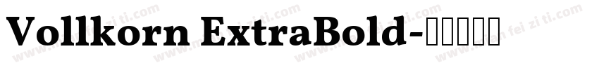 Vollkorn ExtraBold字体转换